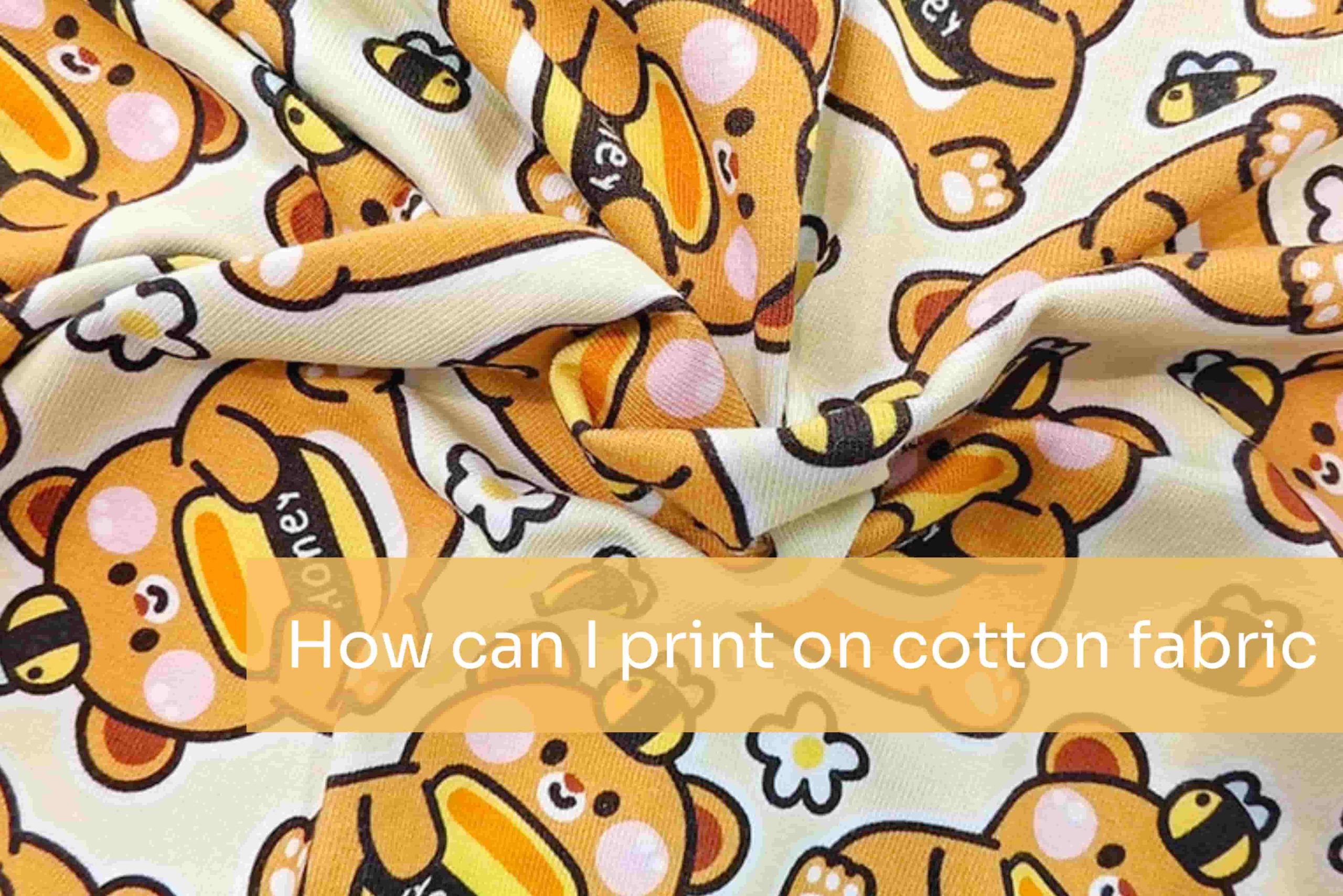 How can I print on cotton fabric scaled